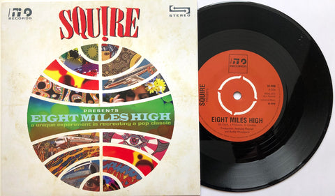 Squire - Eight Miles High - Vinyl 7 inch BLACK