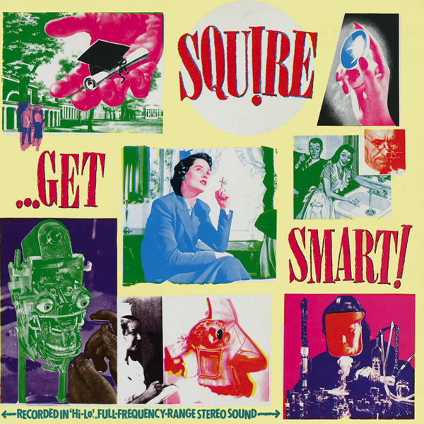 Squire - Get Smart! - Vinyl LP with special insert