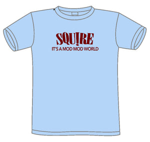 Squire - It's A Mod Mod World - Blue & Burgundy Tee Shirt