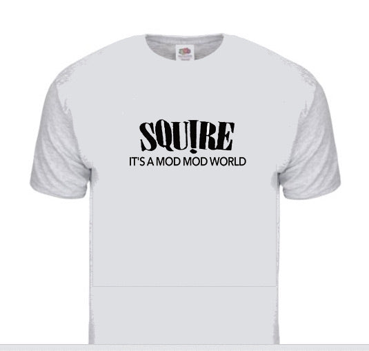 Squire - It's A Mod Mod World - Exclusive Tee Shirt
