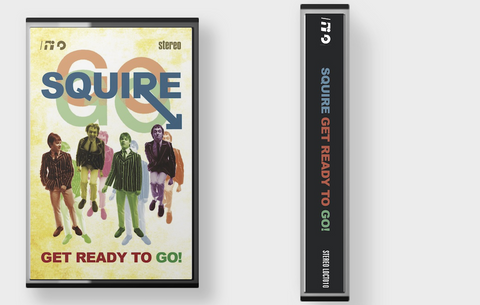 Squire -  Get Ready To Go! Cassette