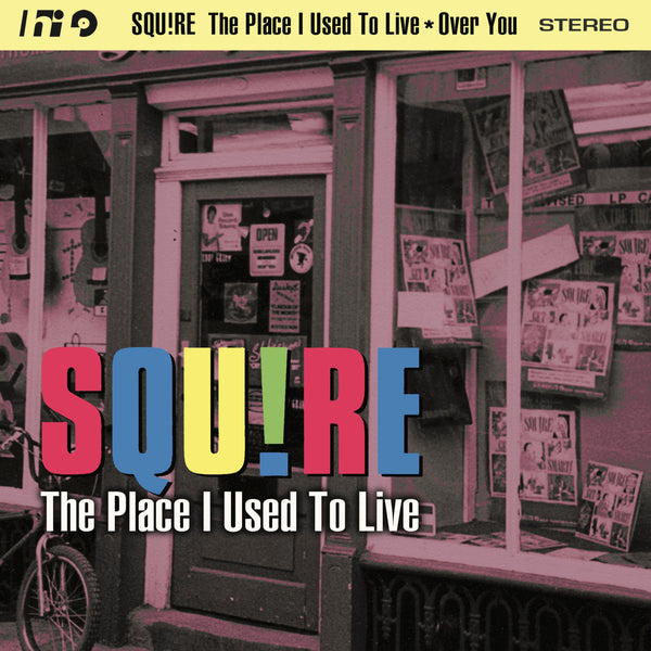 Squire - The Place I Used To Live - Vinyl 7 inch GREEN