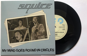 Squire - My Mind Goes Round In Circles  - Vinyl 7 inch BLACK