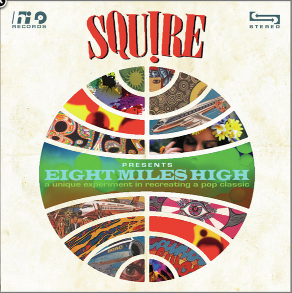 Squire - Eight Miles High - Vinyl 7 inch BLACK